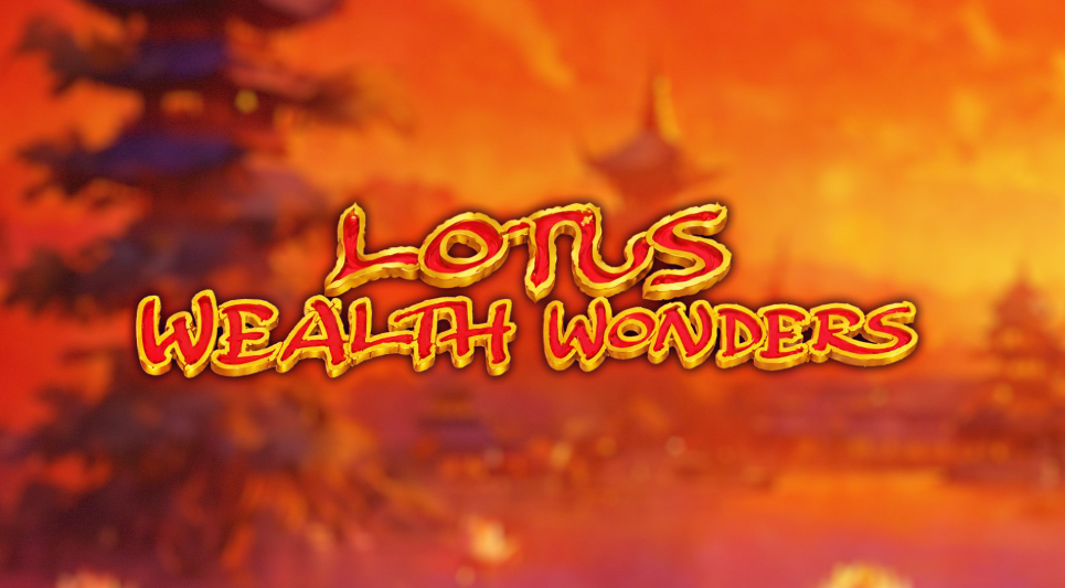The Magic of the East in the Lotus Wealth Wonders Online Slot